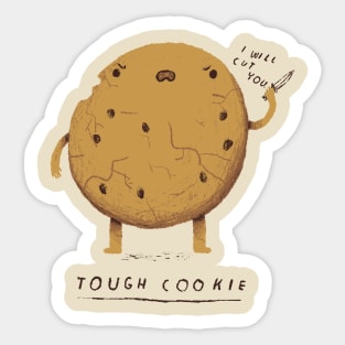 tough cookie. Sticker